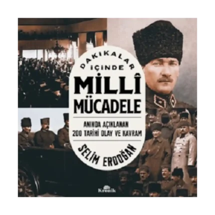 Dakikalar İçinde Milli Mücadele