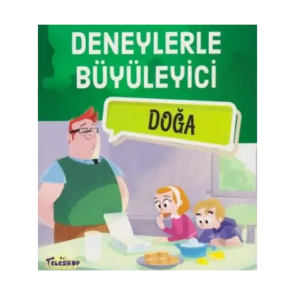 Deneylerle Büyüleyici Doğa