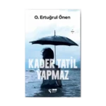Kader Tatil Yapmaz
