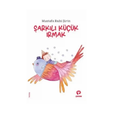 Şarkılı Küçük Irmak