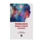 Duygusal Zeka ve Marka İlişkisi