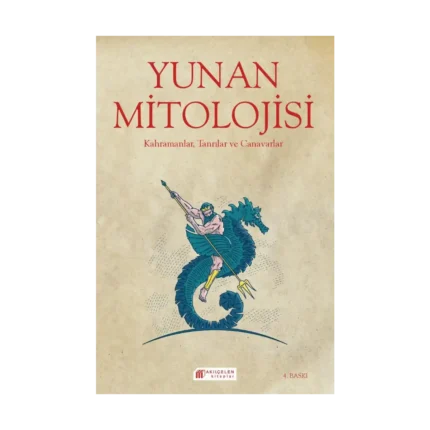 Yunan Mitolojisi - Kahramanlar, Tanrılar ve Canavarlar