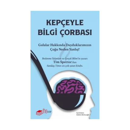 Kepçeyle Bilgi Çorbası