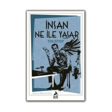 İnsan Ne ile Yaşar?
