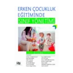 Erken Çocukluk Eğitiminde Sınıf Yönetimi
