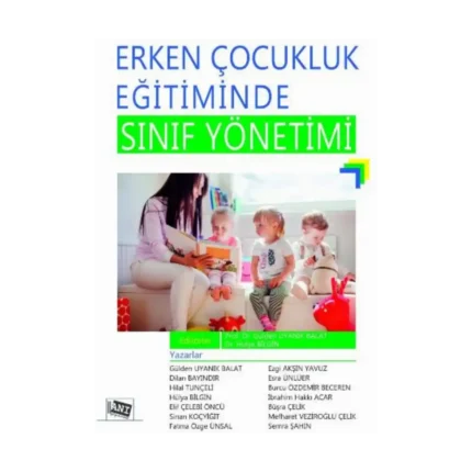 Erken Çocukluk Eğitiminde Sınıf Yönetimi
