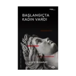 Başlangıçta Kadın Vardı