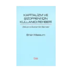 Kapitalizm ve Şizofreni için Kullanıcı Rehberi