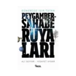 Günümüze Işık Tutan Peygamber ve Sahabe Rüyaları