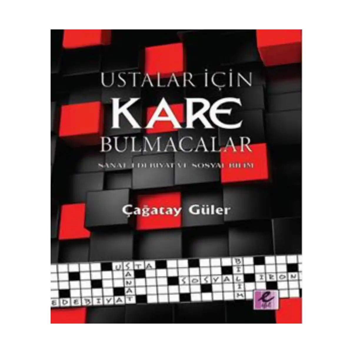bc19d-ustalar-icin-kare-bulmacalar-1-1.webp Ustalar İçin Kare Bulmacalar - Görsel 1