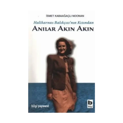 Anılar Akın Akın