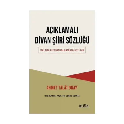 Açıklamalı Divan Şiiri Sözlüğü