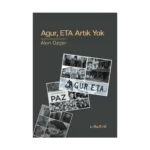 Agur , Eta Artık Yok