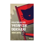Proleterler İçin Patafizik Derleri