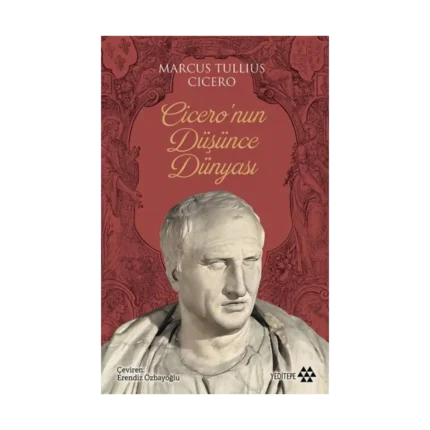 Cicero’nun Düşünce Dünyası