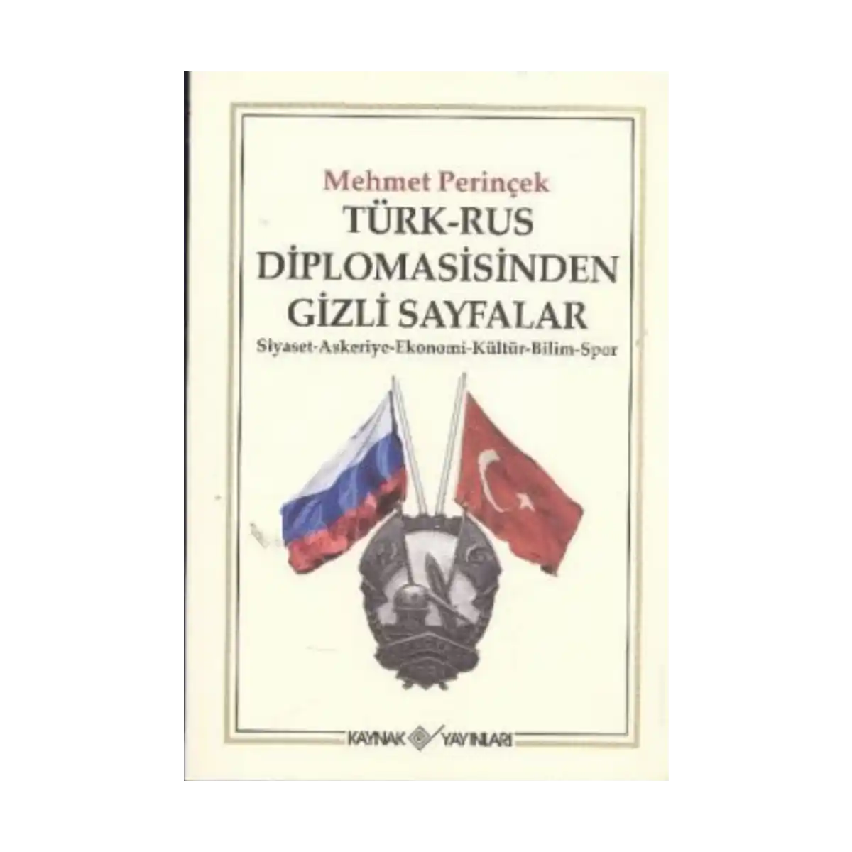 bc931-turk-rus-diplomasisinden-gizli-sayfalar-1-1.webp Türk-Rus Diplomasisinden Gizli Sayfalar - Görsel 1