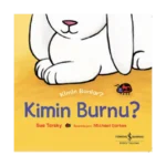 Kimin Burnu ? Kimin Bunlar ?