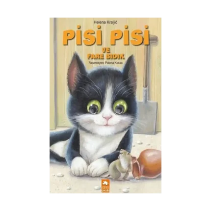 Pisi Pisi ve Fare Bıdık Eksik Parça Yayınları
