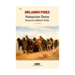 Nataşa’nın Dansı - Rusya’nın Kültürel Tarihi