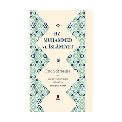 Hz. Muhammed ve İslamiyet (Ciltli)