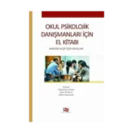 Okul Psikolojik Danışmanları İçin El Kitabı