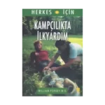 Herkes İçin Kampçılıkta İlkyardım