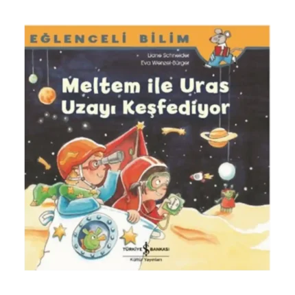 Meltem İle Uras Uzayı Keşfediyor