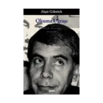 Okuma Uğraşı - Yazın Metninin Kavranışında Okur-Metin-Yazar