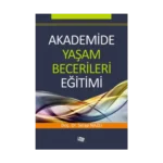 Akademide Yaşam Becerileri Eğitimi