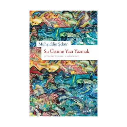 Su Üstüne Yazı Yazmak