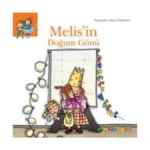 Melis’in Doğum Günü