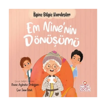 Em Nine’nin Dönüşümü