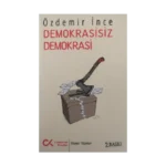 Demokrasisiz Demokrasi