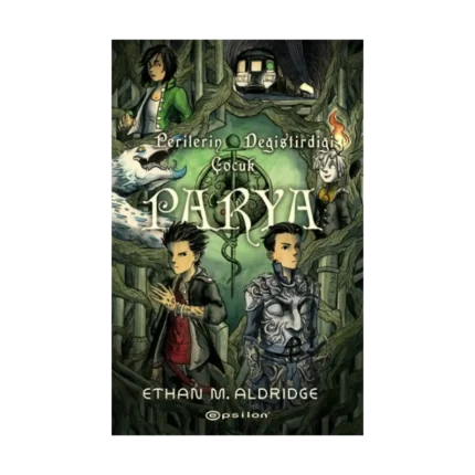 Parya :Perilerin Değiştirdiği Çocuk