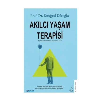 Akılcı Yaşam Terapisi