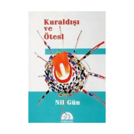 Kuraldışı ve Ötesi