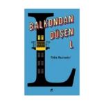 Balkondan Düşen L