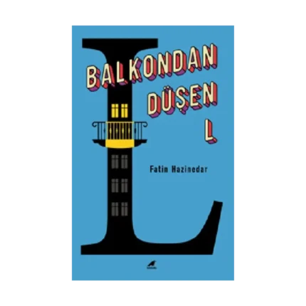 Balkondan Düşen L