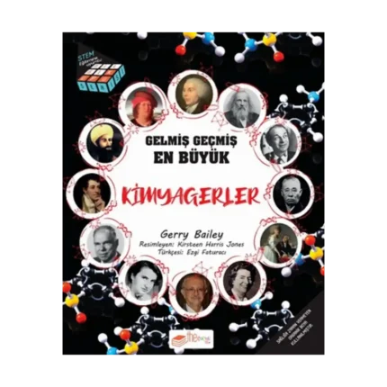 Gelmiş Geçmiş En Büyük Kimyagerler - Bilgi Küpü Serisi
