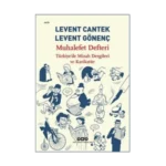 Muhalefet Defteri: Türkiye'de Mizah Dergileri ve Karikatür