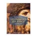 Leonardo Da Vinci -  İlk Bilgin