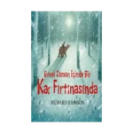 Evvel Zaman İçinde Bir Kar Fırtınasındai