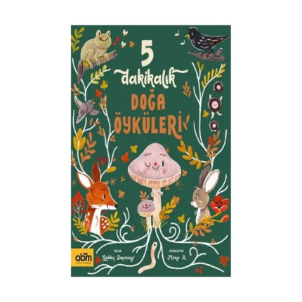 5 Dakikalık Doğa Öyküleri (Ciltli)