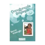 Çocuğunuzla Söyleşin