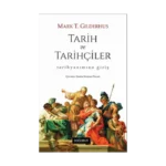 Tarih ve Tarihçiler