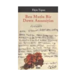 Ben Mutlu Bir Down Annesiyim