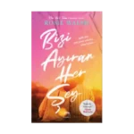 Bizi Ayıran Her Şey