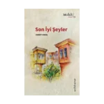 Son İyi Şeyler