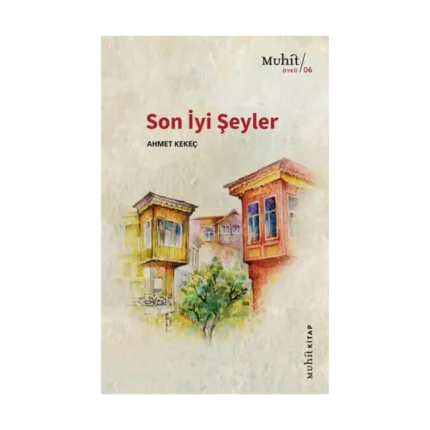 Son İyi Şeyler
