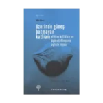 Üzerinde Güneş Batmayan Katliam